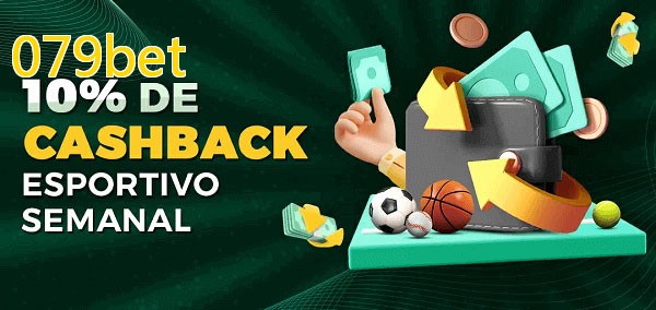 10% de bônus de cashback na 079bet